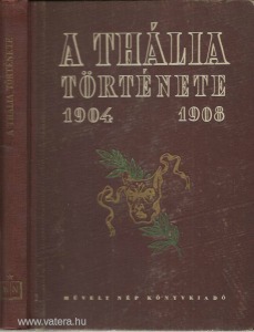 Katona Ferenc - Dénes Tibor: A Thália története 1904-1908