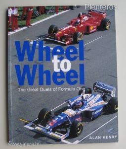 Wheel to Wheel - The Great Duels of Formula 1 (F1, Forma 1)