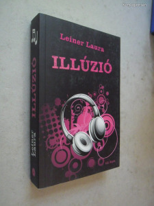 Leiner Laura: Illúzió - Bexi III. (*37)