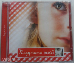 VA - Nagymama meséi (X-Records, 2003, Kassai Ilona/Kálloy Molnár Péter/Vadász Bea/Varga Kriszta,stb)