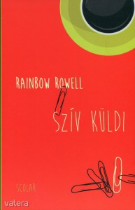 Rainbow Rowell: Szív küldi