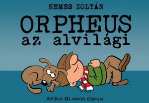 Nemes Zoltán - Orpheus az alvilági képregény - 1990s magyar Ludas Matyi karikatúra képregények egy h