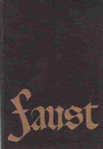 Johann Wolfgang Goethe : Faust