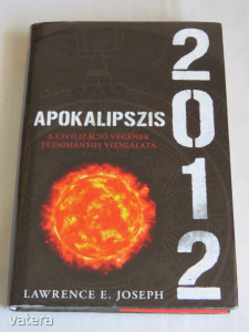 Lawrence E. Joseph: Apokalipszis 2012