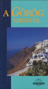 Arthur Eperon, Paul Sterry: A görög szigetek (*11) - Vatera.hu Kép
