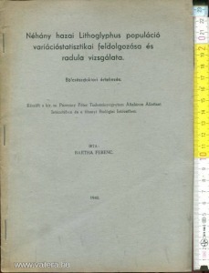 Bartha Ferenc: Néhány hazai Lithoglyphus populáció variációstatisztikai feldolgozása és radula vizsg