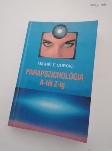Michielé Curcio: Parapszichológia A-tól Z-ig