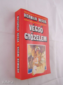 Herman Wouk: Végső győzelem (*94) - Vatera.hu Kép