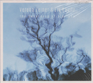 Verena Zeiner & Ziv Ravitz: The Sweetness of Finitude (CD) (ÚJ)
