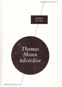 József Attila: Thomas Mann üdvözlése