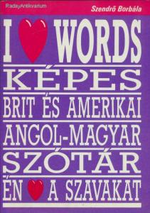 Szendrő Borbála: Képes brit és amerikai angol-magyar szótár