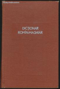 Bela Kelemen (szerk.): Dictionir Romin-maghiar