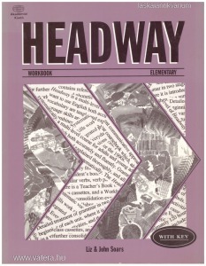 Headway workbook / munkafüzet - Elementary