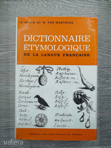 Dictionnare Étymologique de la langa Francaise - Oscar Bloch, Walther von Wartburg