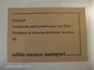 Eördögh: Technikai és olvasógyakorlatok fuvolára III.  (*91)