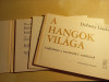 Dobszay László A hangok világa