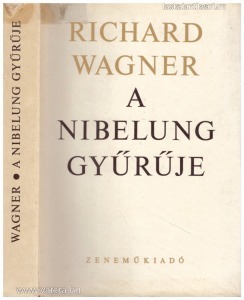 Richard Wagner: A Nibelung gyűrűje