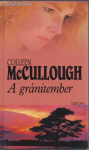 Colleen McCullough: A gránitember