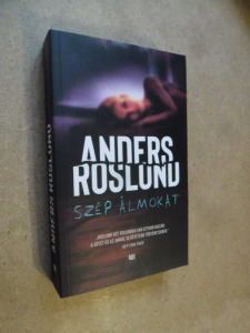 Anders Roslund: Szép álmokat  (*311)