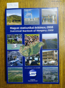 Magyar statisztikai évkönyv, 2008. Statistical Yearbook of Hungary, 2008.