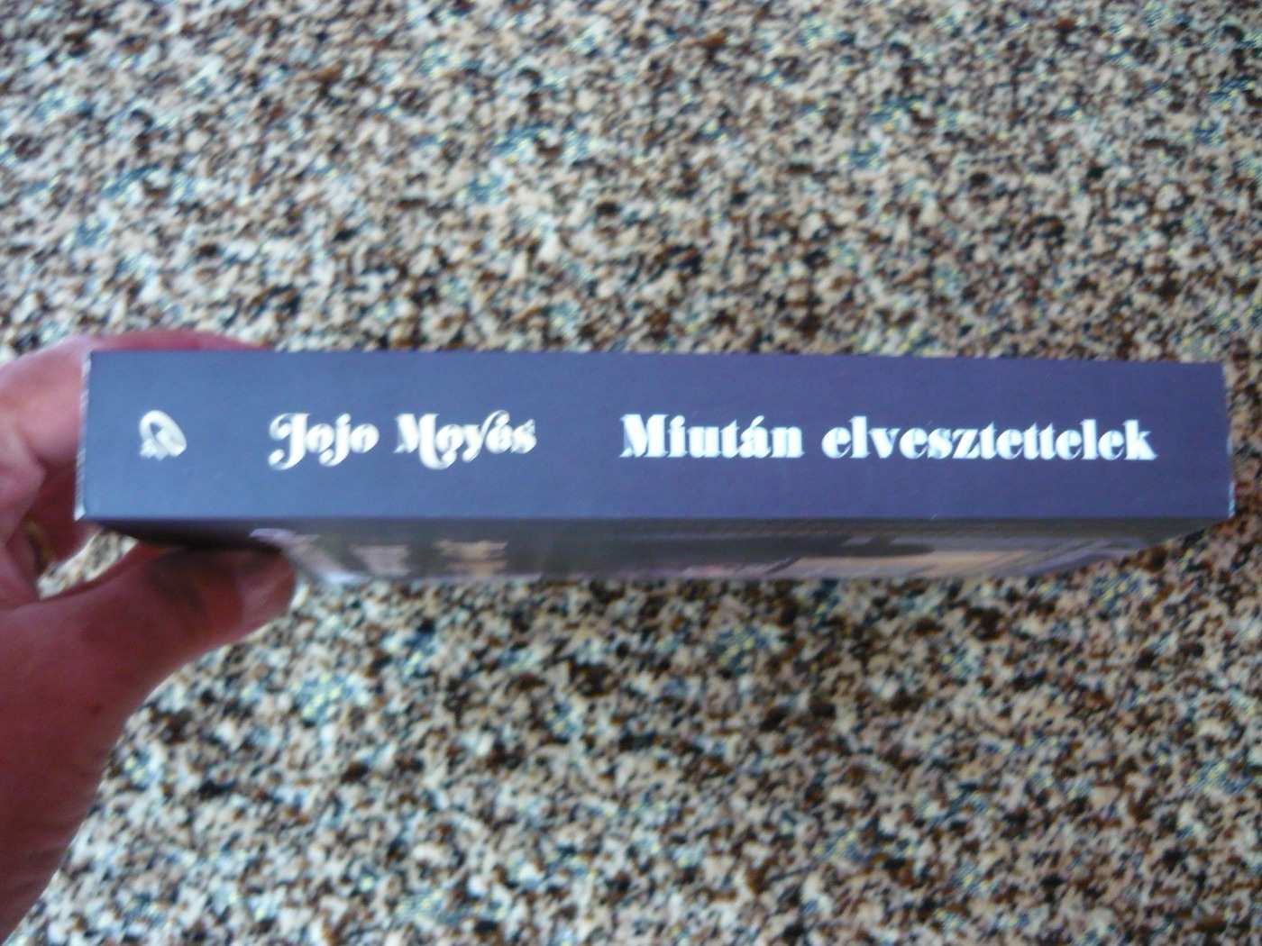 KÖNYV VÁSÁR! JOJO MOYES: MIUTÁN ELVESZÍTETTELEK.(Amikor egy történet ...