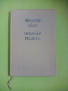 Hegedüs Géza: Hermész pecsétje (1970)