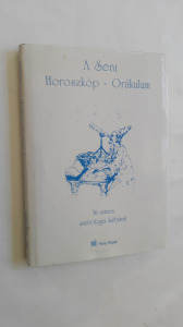F.E. Eckhard Strohm: A Seni Horoszkóp - Orákulum + kártya (*23)