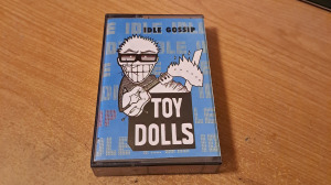 Toy Dolls - Idle Gossip MC kazetta