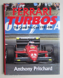 Ferrari Turbos - The Grand Prix Cars 1981-1988 (F1, Forma 1, Formula 1)