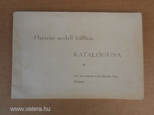 Hajózási modell kiállítás katalógusa 1961.
