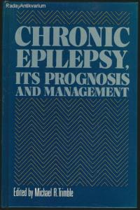 Chronic Epilepsy, its Prognosis and Management