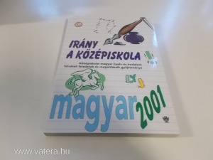 Irány a középiskola - Magyar 2001 (*63)