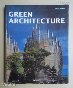 Green architecture (környezettutatos, ökologikus, környezetbarát építészet) Taschen
