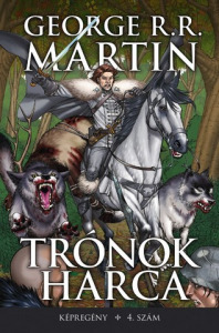 új Trónok Harca képregény 4. szám - Game of Thrones 96 oldalas képregény kötet magyar nyelven