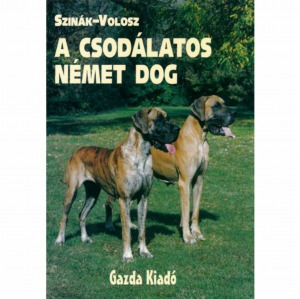 könyv, Szinák-Volosz: A csodálatos német dog