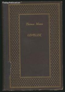 Thomas Mann: Levelek 1889 - 1933 (*911)