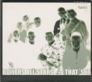 Boilers All Stars: Thats It (CD)