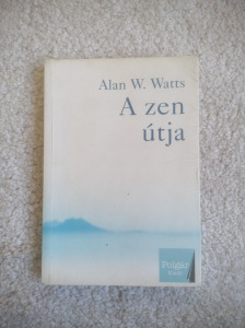 Alan W. Watts: A zen útja