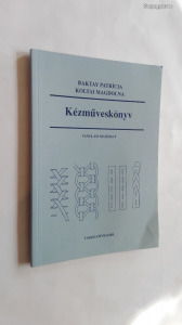Baktay  - Koltai: Kézműveskönyv - tanulási segédlet (*23)