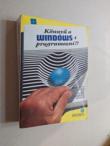 Benkő - Kiss - Kuzmina: Könnyű a WINDOWS-t programozni !? (*29)