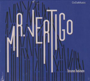 Bruno Heinen: Mr. Vertigo (CD) (ÚJ)
