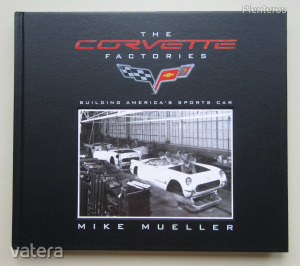 The Corvette factories - Building Americas sports car (Chevrolet Corvette)