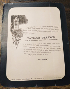 Báthory Ferencz Külügyminiszter gyászjelentése 48/49es hadnagy