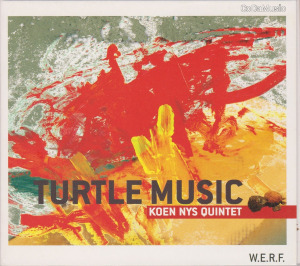 Koen Nys Quintet: Turtle Music (CD)