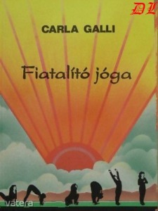 Carla Galli: Fiatalító jóga  (*910)