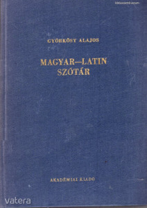 Györkösy Alajos: Magyar-Latin szótár