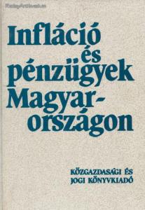 Asztalos László György: Infláció és pénzügyek Magyarországon