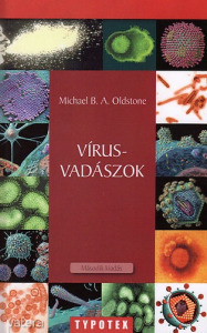Michael B.A. Oldstone: Vírusvadászok