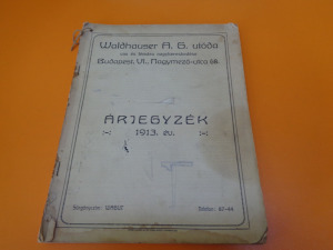 Waldhauser A. G. utóda, vas és fémáru nagykereskedése Árjegyzék 1913. év. Kép
