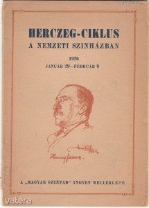 Herczeg - ciklus a Nemzeti Színházban 1926 január 29 - február 9